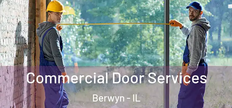  Commercial Door Services Berwyn - IL