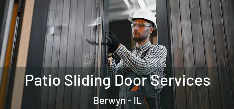 Patio Sliding Door Services Berwyn - IL