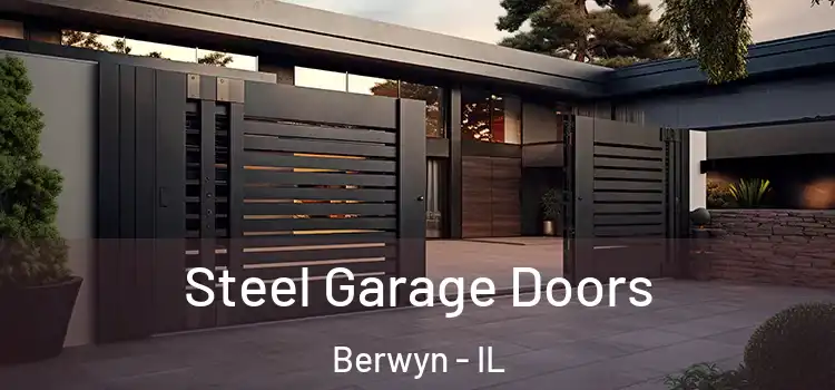  Steel Garage Doors Berwyn - IL